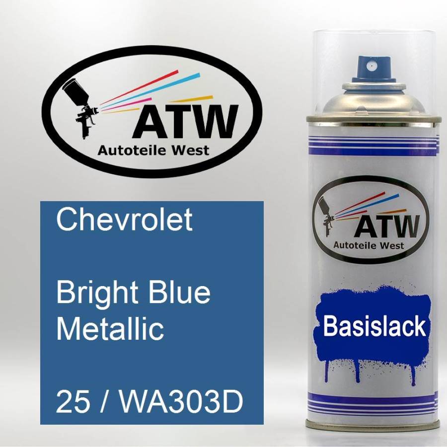 Chevrolet, Bright Blue Metallic, 25 / WA303D: 400ml Sprühdose, von ATW Autoteile West.